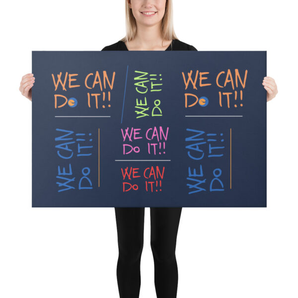 A brightly colored canvas containing positive affirmations (We Can)